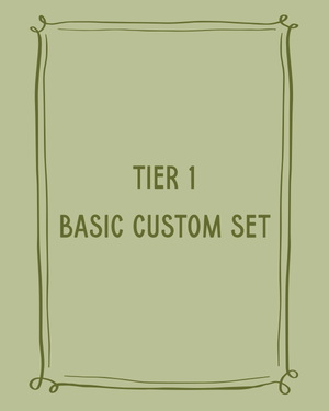 Tier 1: Basic Custom Set