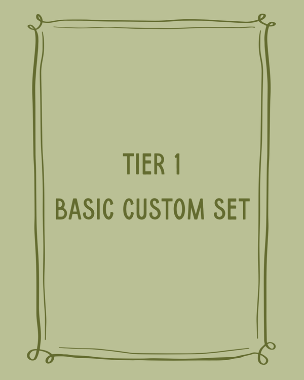 Tier 1: Basic Custom Set