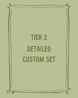 Tier 2: Detailed Custom Set