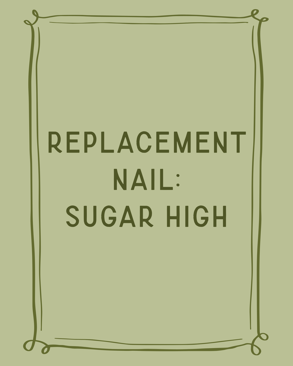 Replacement Nail: Sugar High